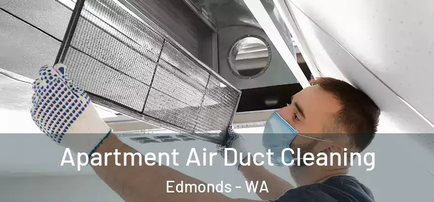  Apartment Air Duct Cleaning Edmonds - WA